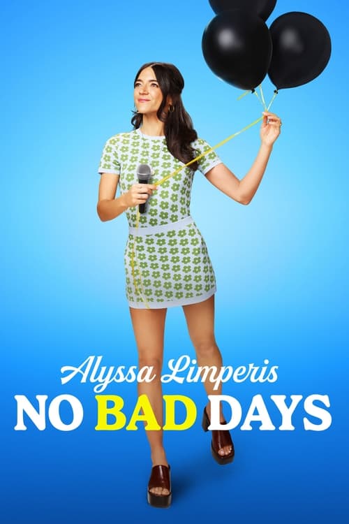 Alyssa Limperis: No Bad Days