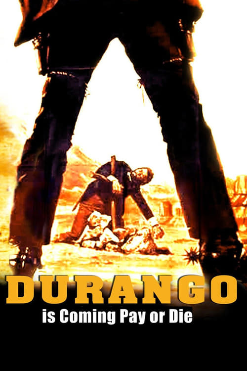 Durango Is Coming, Pay or Die