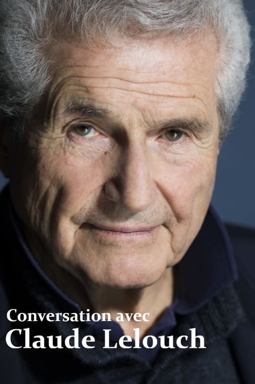 Conversation avec Claude Lelouch