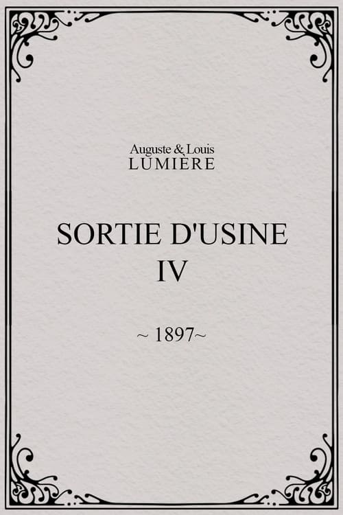 Sortie d'usine, [IV]