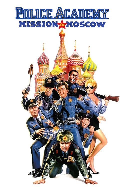 Police Academy: Mission to Moscow