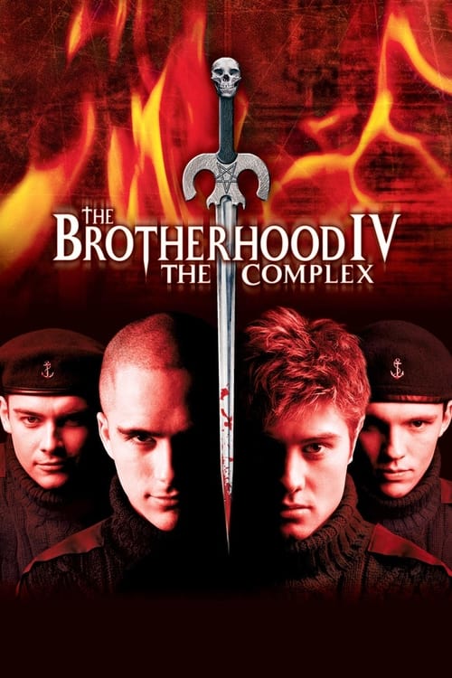 The Brotherhood IV: the Complex