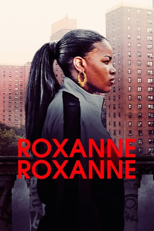 Roxanne Roxanne