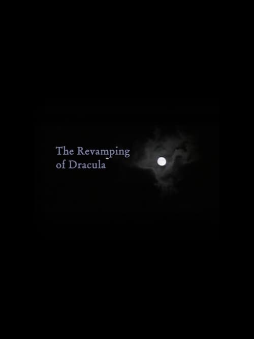 The Revamping of Dracula