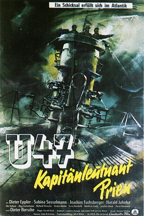 U47 - Kapitänleutnant Prien