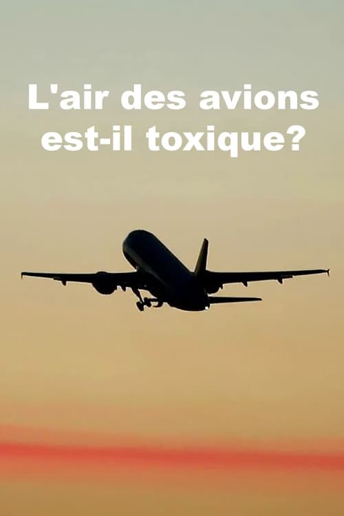 L’air des avions est-il toxique?