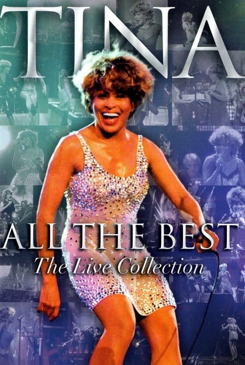 Tina Turner: All the Best - The Live Collection