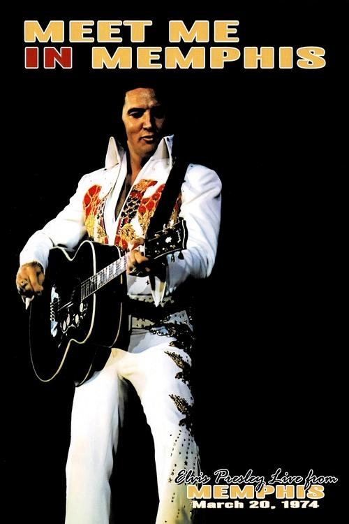 Elvis Presley:  Meet Me In Memphis