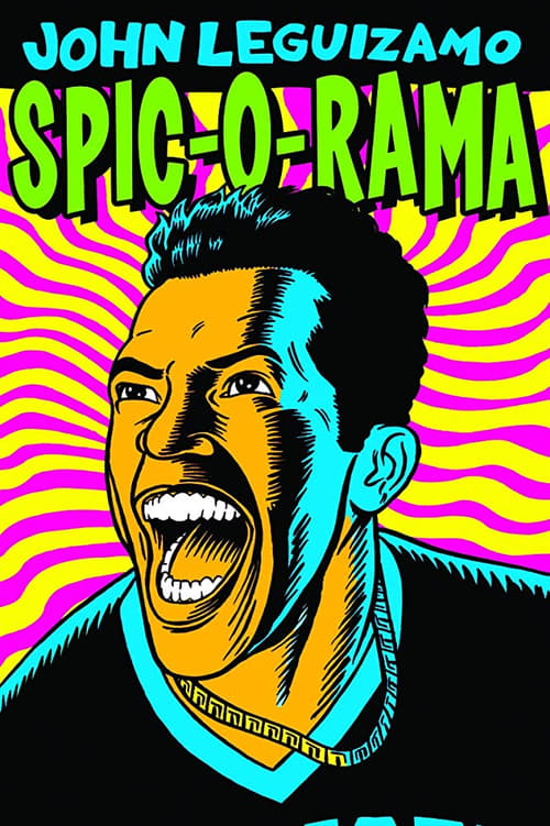 John Leguizamo: Spic-O-Rama