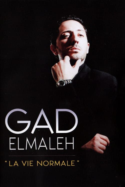 Gad Elmaleh - La Vie normale