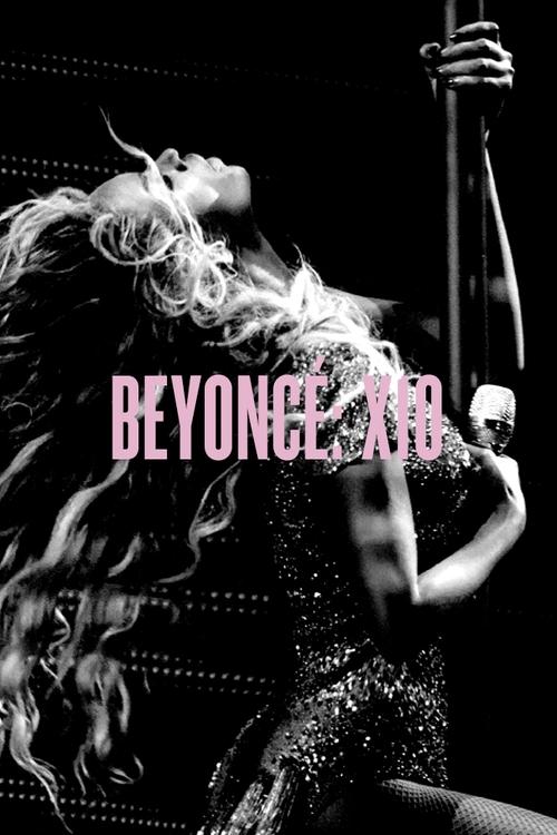 Beyoncé: X10 - The Mrs. Carter Show World Tour