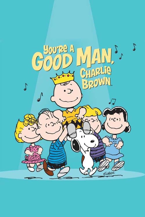 You're a Good Man, Charlie Brown