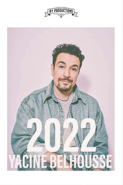 Yacine Belhousse : 2022