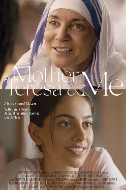 Mother Teresa & Me