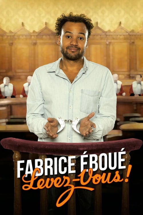 Fabrice Eboué - Levez-vous !