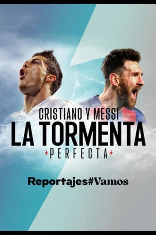 Cristiano y Messi, la tormenta perfecta