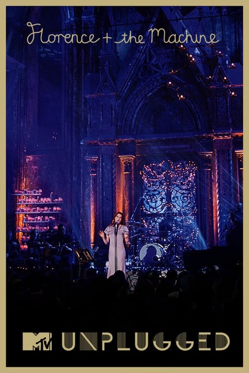 Florence + the Machine: MTV Unplugged