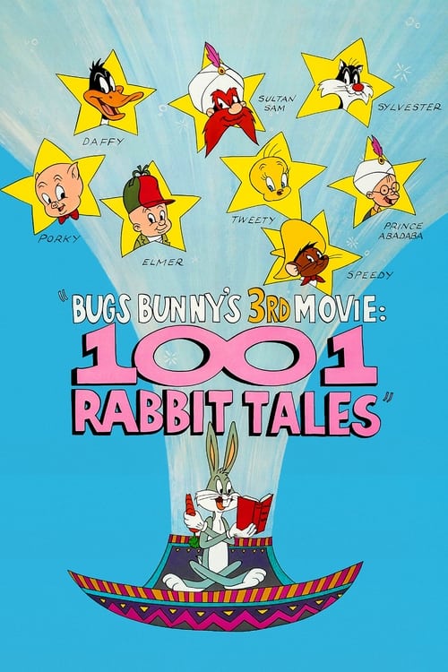 Bugs Bunny's 3rd Movie: 1001 Rabbit Tales