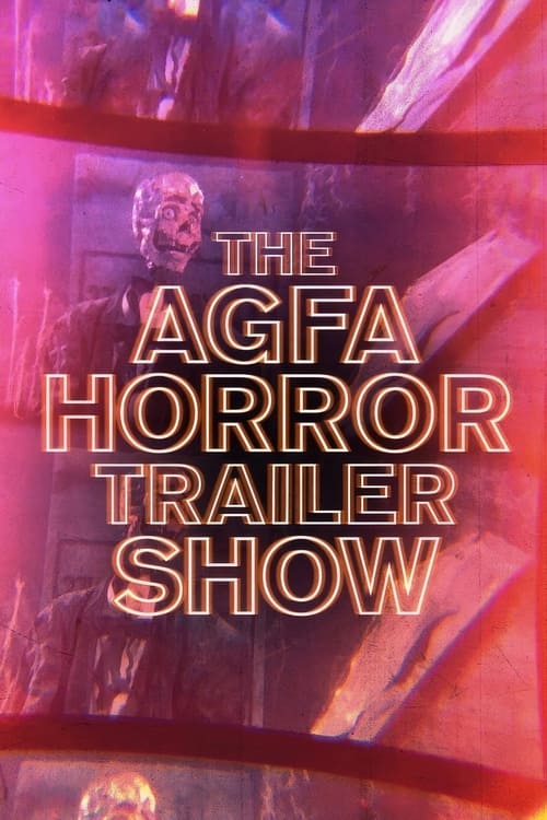 The AGFA Horror Trailer Show