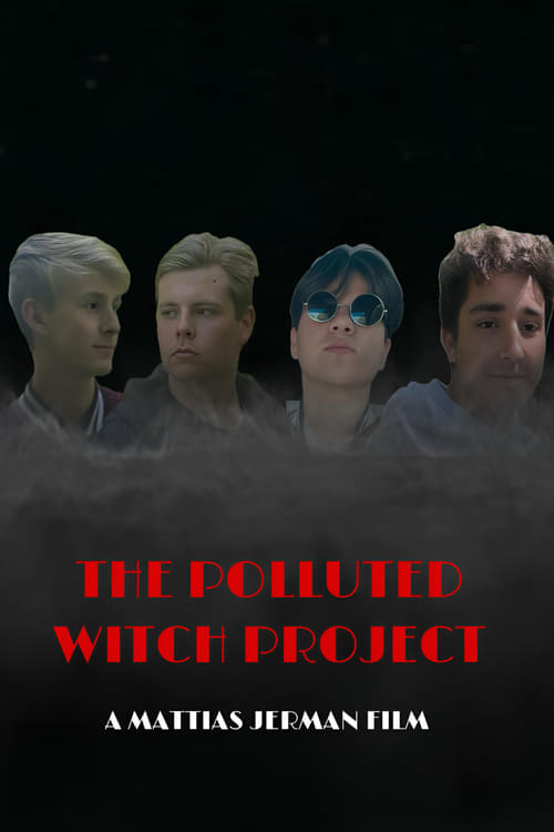 The Polluted Witch Project