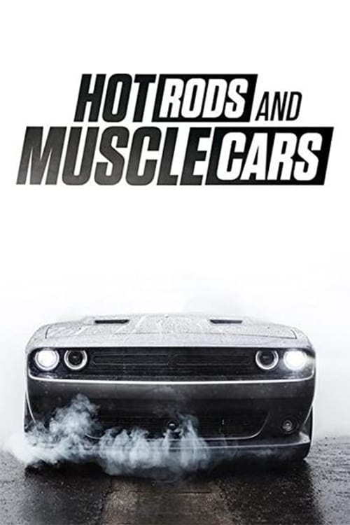 Hot Rods and Muscle Cars