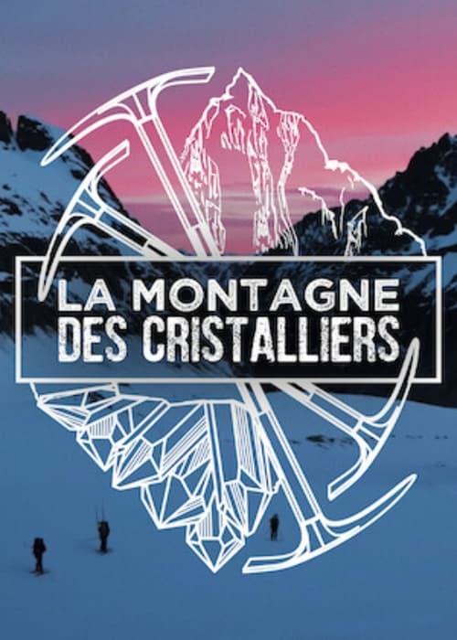 La Montagne des Cristalliers