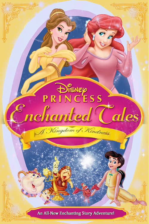 Princess Enchanted Tales - A Kingdom of Kindness