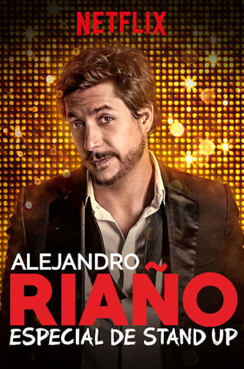 Alejandro Riaño: Especial de stand up