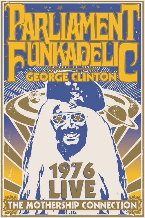 George Clinton and Parliament Funkadelic - Mothership Connection