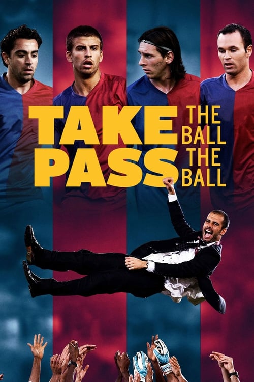 Take the Ball, Pass the Ball