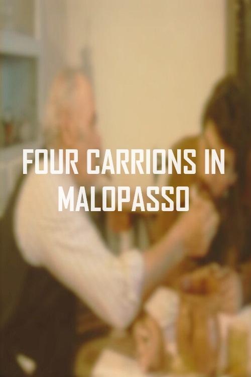 Four Carrions in Malopasso