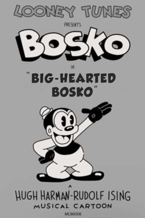 Big-Hearted Bosko