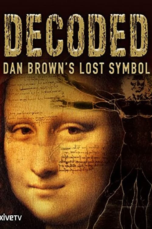 Decoded: Dan Brown's Lost Symbol