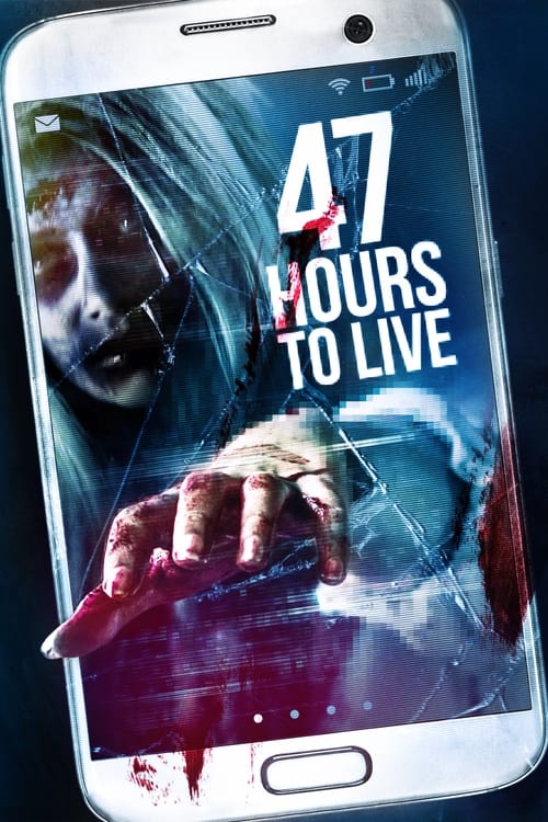 47 Hours to Live