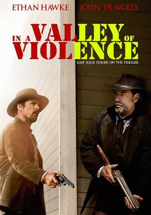 In a Valley of Violence