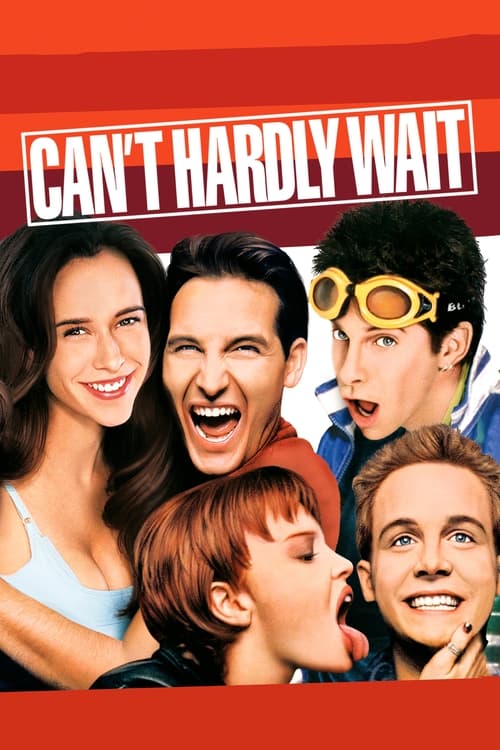 Can't Hardly Wait