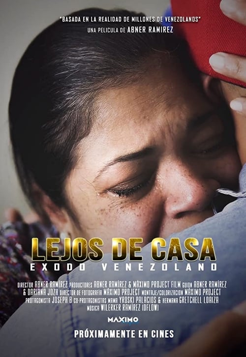 Lejos de casa - Película Venezolana