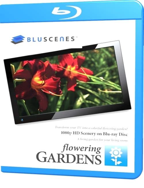 BluScenes: Flowering Gardens