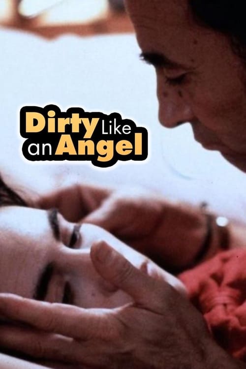 Dirty Like an Angel