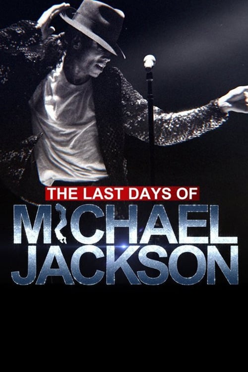 The Last Days of Michael Jackson