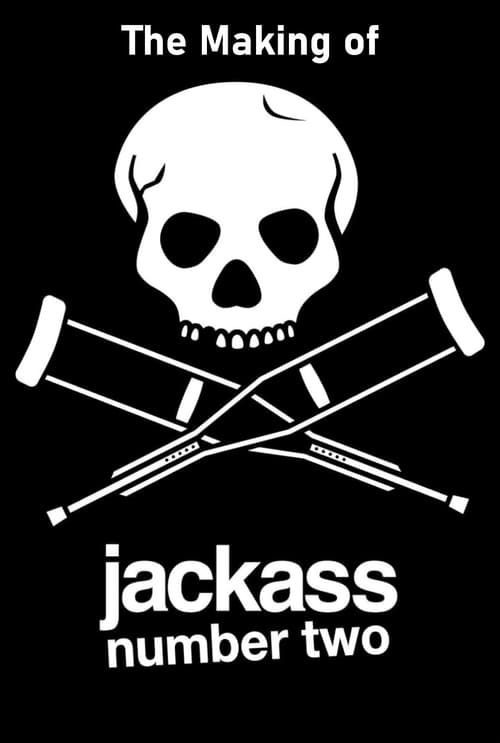 The Making of 'Jackass Number Two'