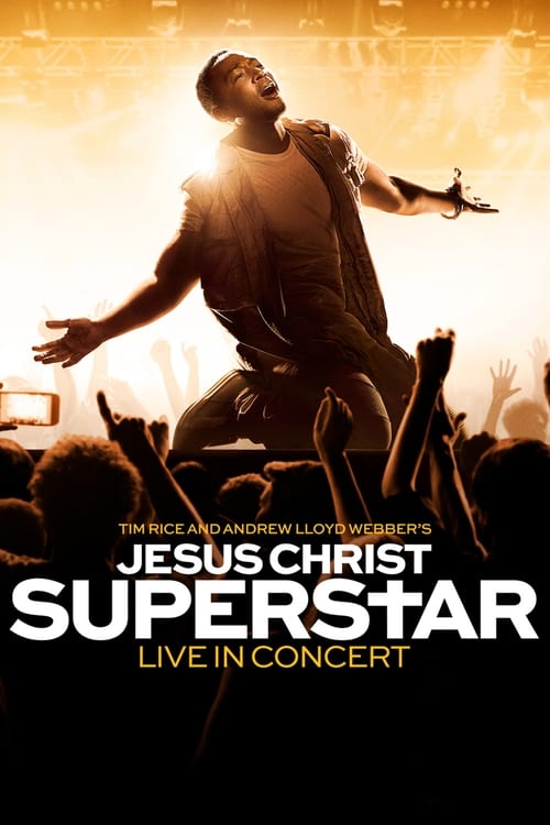 Jesus Christ Superstar Live in Concert