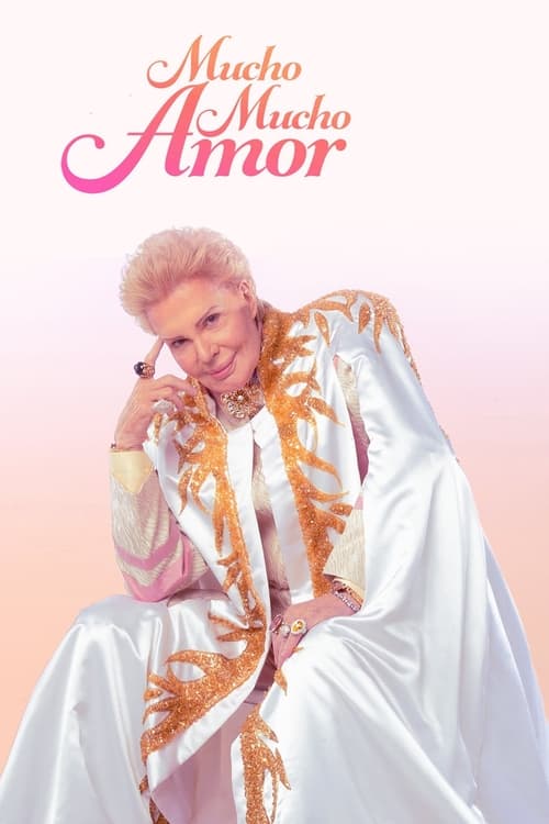 Mucho Mucho Amor: The Legend of Walter Mercado