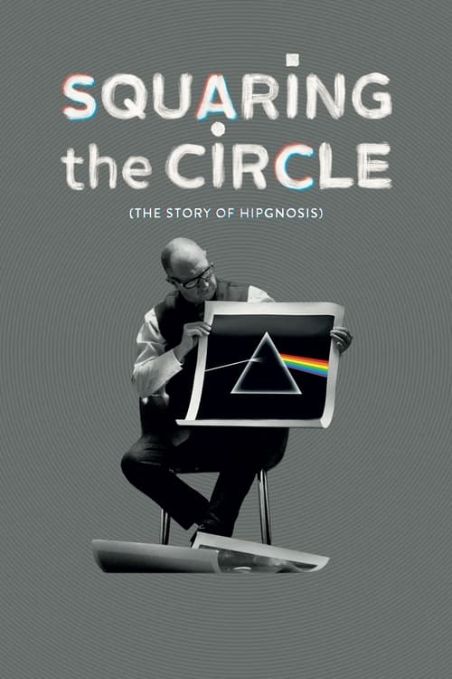 Squaring the Circle (The Story of Hipgnosis)